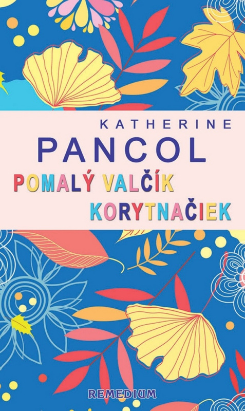 Pomalý valčík korytnačiek (Trilógia) - Katherine Pancol - kniha z kategorie Beletrie