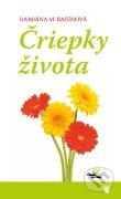 Čriepky života - Damiána M. Bagínová - kniha z kategorie Beletrie