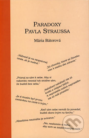 Paradoxy Pavla Straussa - Mária Bátorová - kniha z kategorie Eseje, úvahy a glosy