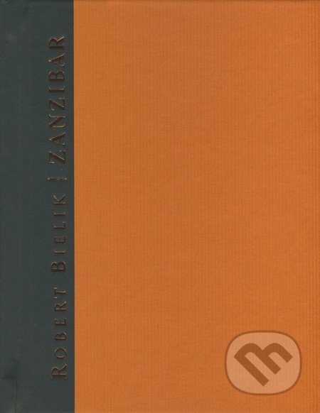 Zanzibar - Robert Bielik - kniha z kategorie Cestopisy z Afriky