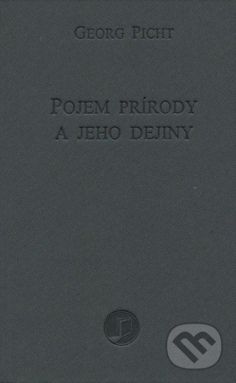 Pojem prírody a jeho dejiny - Georg Picht - kniha z kategorie Filozofie