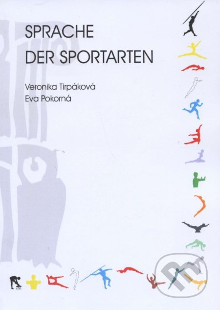 Sprache der Sportarten - Veronika Tirpáková - kniha z kategorie Sportovní edukologie