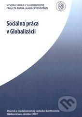 Sociálna práca v globalizácii - kniha z kategorie Sociální práce