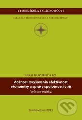 Možnosti zvyšovania efektívnosti ekonomiky a verejnej správy v SR - kniha z kategorie Veřejná správa