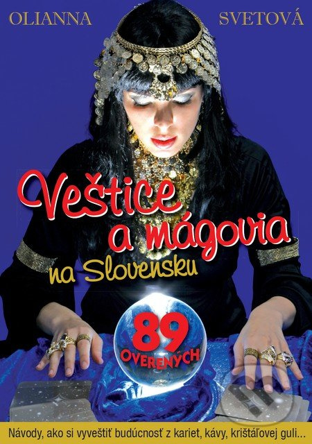 Veštice a mágovia na Slovensku - Olianna Svetová - kniha z kategorie Astrologie a věštění