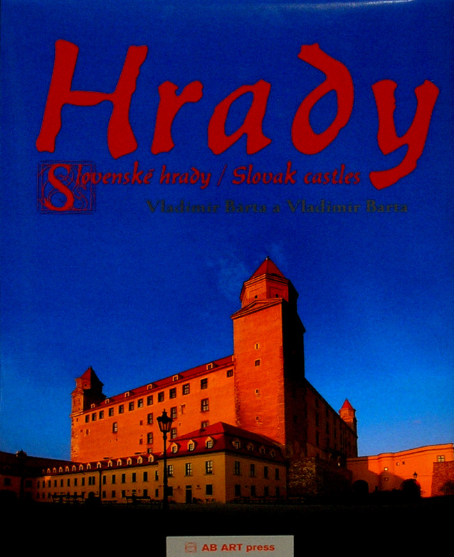 Hrady (Slovenské hrady / Slovak castles) - Vladimír Bárta, Vladimír Barta - kniha z kategorie Místopisy