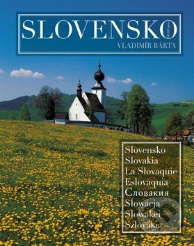Slovensko (Slovakia/La Slovaquie/Eslovaquia/Słowacja/Slowakei/Szlovákia)