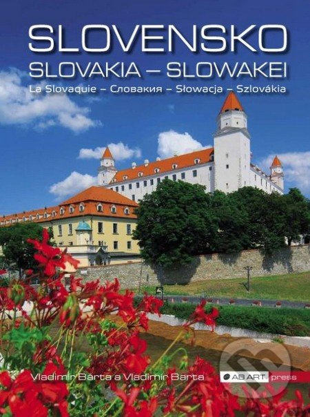 Slovensko (Slovakia - Slowakei - La Slovaquie-Slovakija-Słowacja-Szlovákia) - kniha z kategorie Fotografie