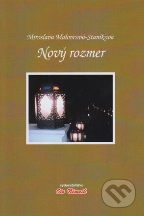 Nový rozmer - Miroslava Malovcová-Staníková - kniha z kategorie Poezie