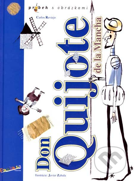 Don Quijote de la Mancha (Príbeh s obrázkami) - Carlos Reviejo - kniha z kategorie Pro děti