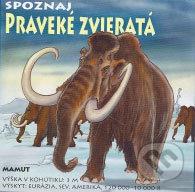 Spoznaj praveké zvieratá - kniha z kategorie Pro děti