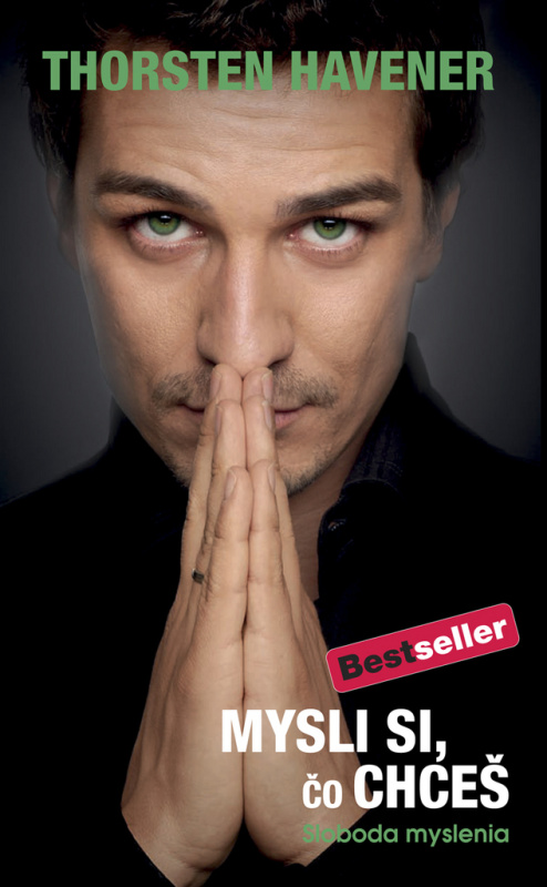 Mysli si, čo chceš - Thorsten Havener - kniha z kategorie Psychologie