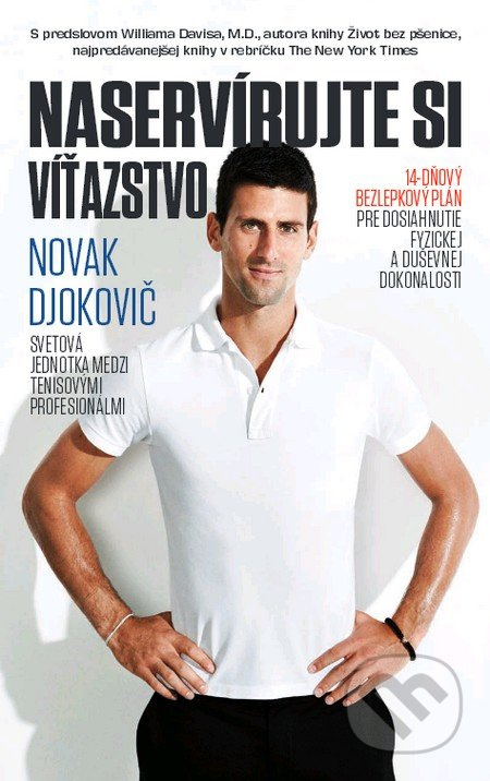 Naservírujte si víťazstvo (14-dňový bezlepkový plán pre dosiahnutie fyzickej a duševnej dokonalosti) - kniha z kategorie Individuální sporty
