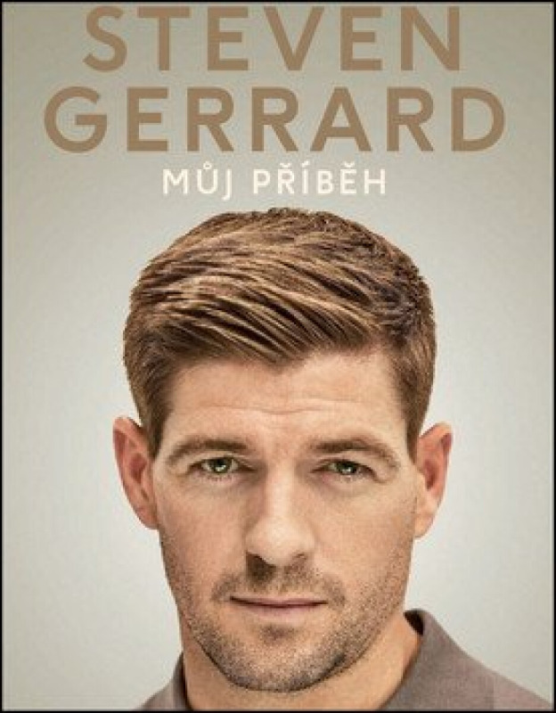 Steven Gerrard - Můj příběh