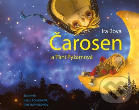 Čarosen a Pani Pyžamová - Ira Bova - kniha z kategorie Beletrie pro děti