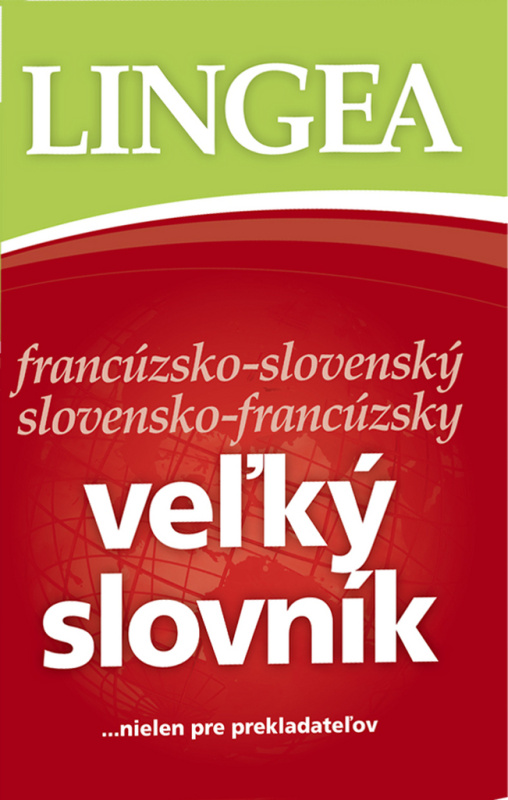 Francúzsko-slovenský a slovensko-francúzsky veľký knižný slovník - kniha z kategorie Jazykové učebnice a slovníky
