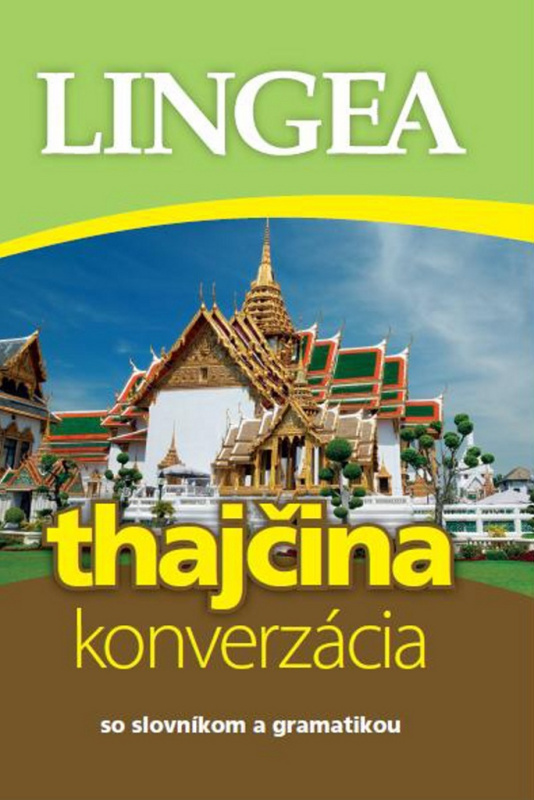Thajčina – konverzácia (so slovníkom a gramatikou) - kniha z kategorie Jazykové učebnice a slovníky