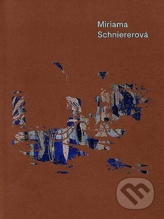 Miriama Schniererová - Jana Babušiaková - kniha z kategorie Dějiny a teorie umění