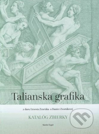 Talianska grafika (Katalóg zbierky) - Martin Šugár - kniha z kategorie Beletrie