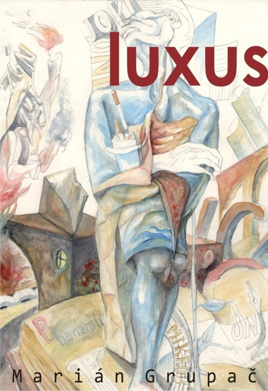 Luxus - Marián Grupač - kniha z kategorie Poezie