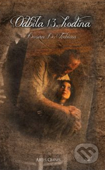 Odbila 13. hodina - Dušan D. Fabian - kniha z kategorie Fantasy