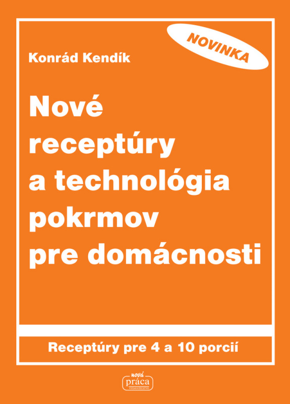 Nové receptúry a technológia pokrmov pre domácnosti - kniha z kategorie Kuchařky