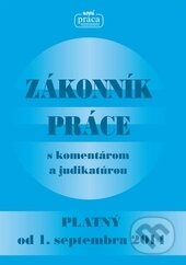 Zákonník práce s komentárom a judikatúrou (Platný od 1. septembra 2014) - kniha z kategorie Personalistika