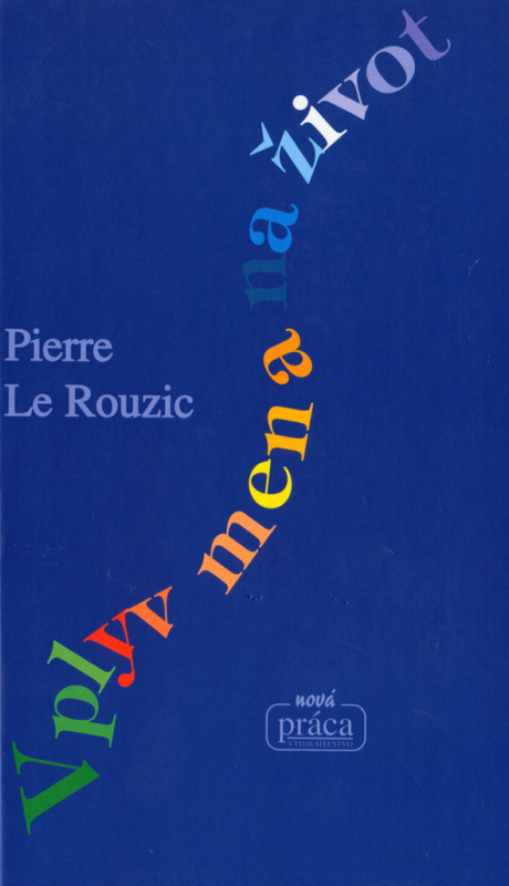Vplyv mena na život - Pierre Le Rouzic - kniha z kategorie Vztahy a rodina