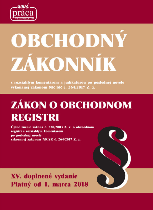 Obchodný zákonník 2018 (XV. platný od 1. marca 2018) - kniha z kategorie Obchodní právo