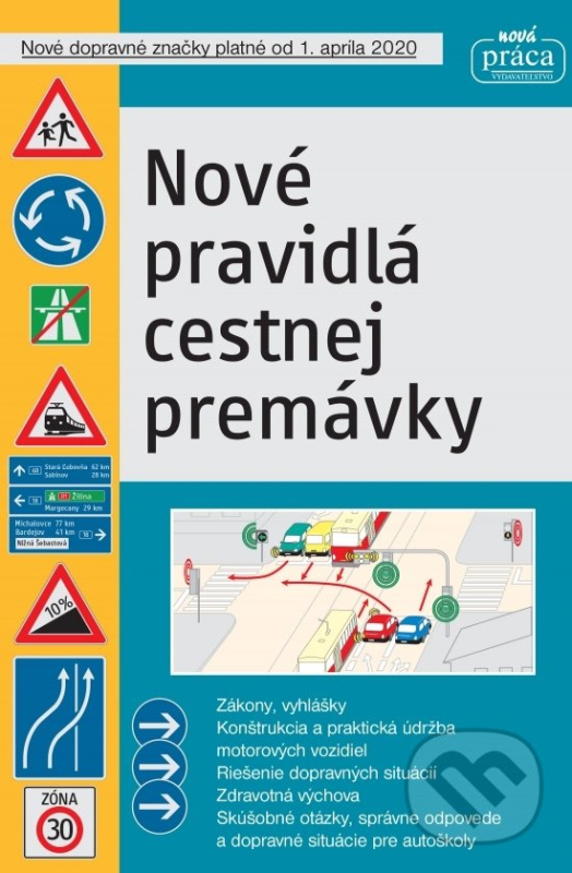 Nové pravidlá cestnej premávky platné od 1. marca 2022 (mäkká väzba) - kniha z kategorie Automobily a doprava