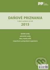 Daňové priznania k dani z príjmov za rok 2015 - Valéria Jarinkovičová, Vladimír Pastierik, Ľubica Sekerková - kniha z kategorie Daně