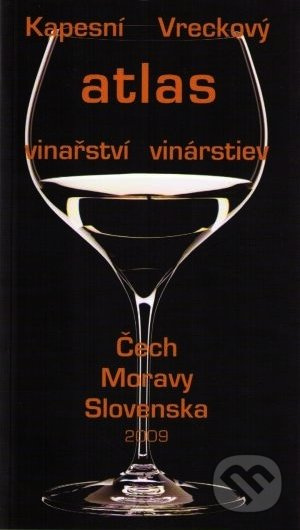 Vreckový atlas vinárstiev/Kapesní atlas vinařství (Čech, Moravy, Slovenska 2009) - kniha z kategorie Dům, byt a zahrada