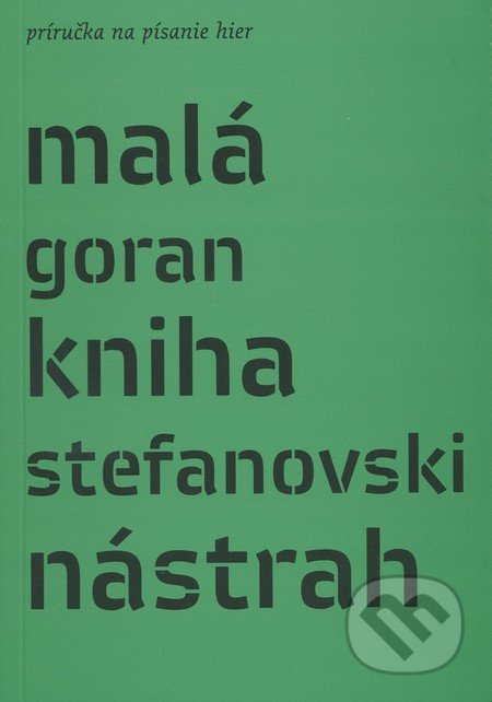 Malá kniha nástrah - Goran Stefanovski - kniha z kategorie Divadlo