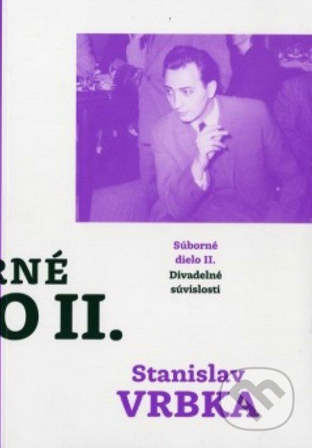 Súborné dielo II. - Stanislav Vrbka - kniha z kategorie Studie