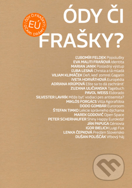 Ódy či frašky? (EÚ očami drámy) - Kolektív autorov - kniha z kategorie Divadlo