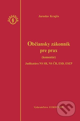 Občiansky zákonník pre prax (Komentár (3 zväzky)) - Jaroslav Krajčo - kniha z kategorie Právo