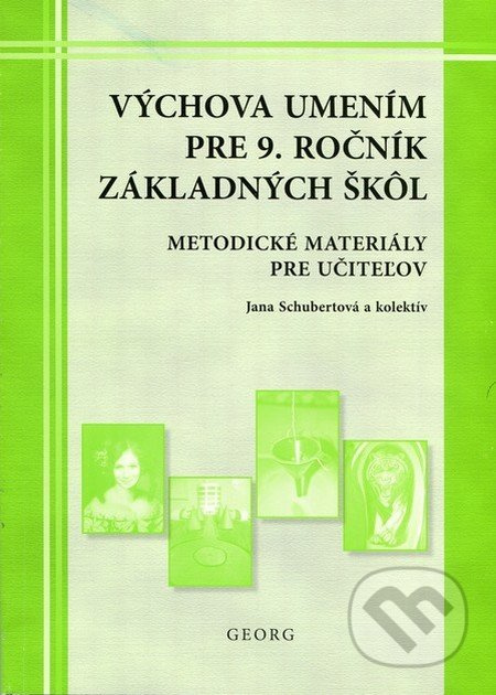 Výchova umením pre 9. ročník ZŠ - metodické materiály pre učiteľov - kniha z kategorie Teorie umění