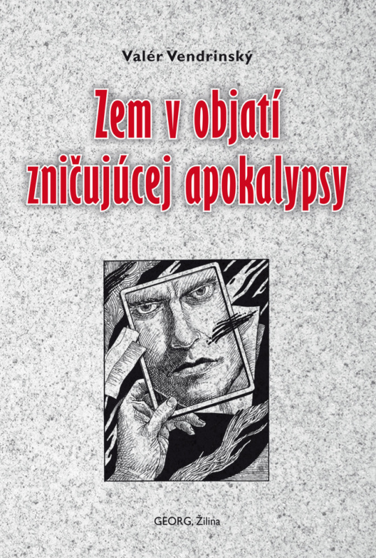 Zem v objatí zničujúcej apokalypsy - Valér Vendrinský - kniha z kategorie Fantasy