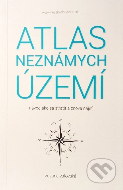 Atlas neznámych území - Zuzana Vaľovská - kniha z kategorie Historie