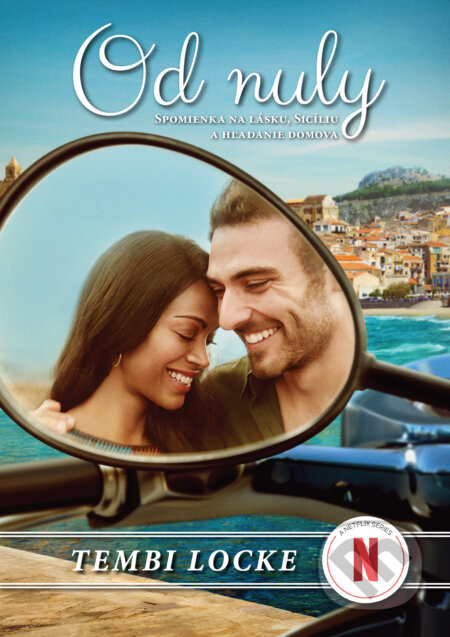 Od nuly (Spomienka na lásku, Sicíliu a hľadanie domova) - kniha z kategorie Společenská beletrie