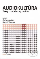 Audiokultúra (Audiokultúra Texty o modernej hudbe) - kniha z kategorie Hudba
