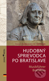 Hudobný sprievodca po Bratislave / Musikführer Bratislava - kniha z kategorie Dějiny hudby