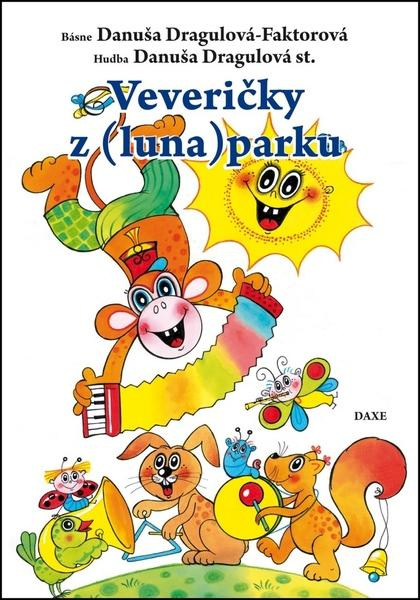 Veveričky z (luna)parku - Danuša Dragulová-Faktorová - kniha z kategorie Básničky