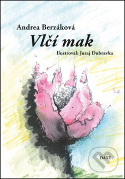 Vlčí mak - Andrea Berzáková - kniha z kategorie Poezie