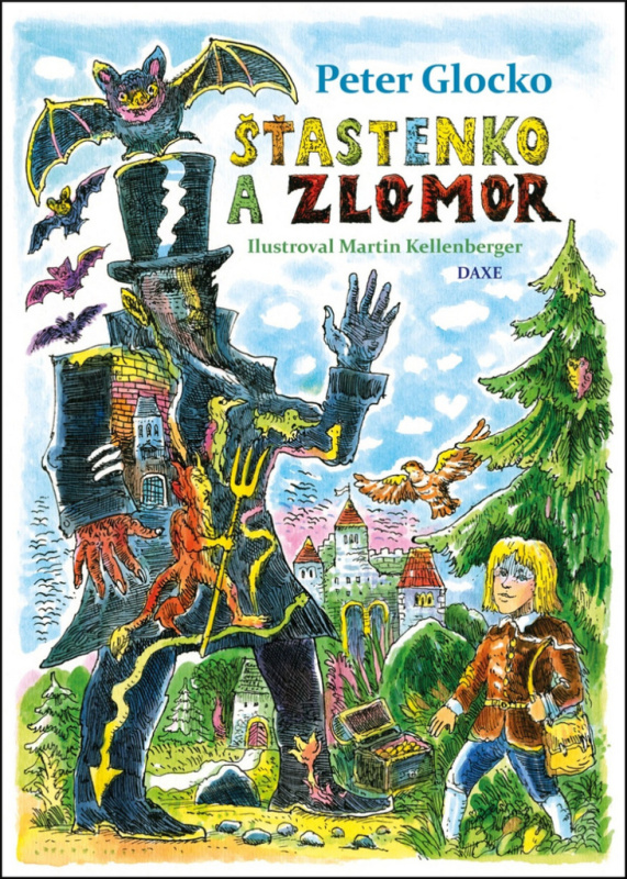 Šťastenko a Zlomor - Peter Glocko, Martin Kellenberger (ilustrátor) - kniha z kategorie Pohádky