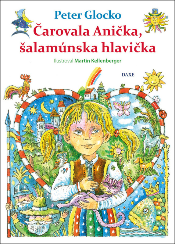 Čarovala Anička, šalamúnska hlavička - Peter Glocko, Martin Kellenberger (ilustrátor) - kniha z kategorie Pohádky