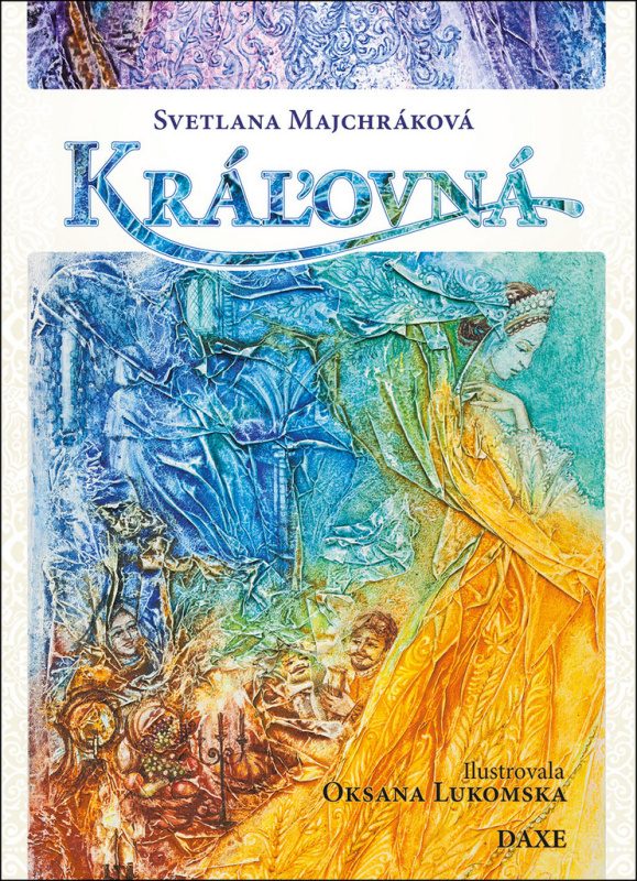 Kráľovná - Svetlana Majchráková - kniha z kategorie Beletrie pro děti
