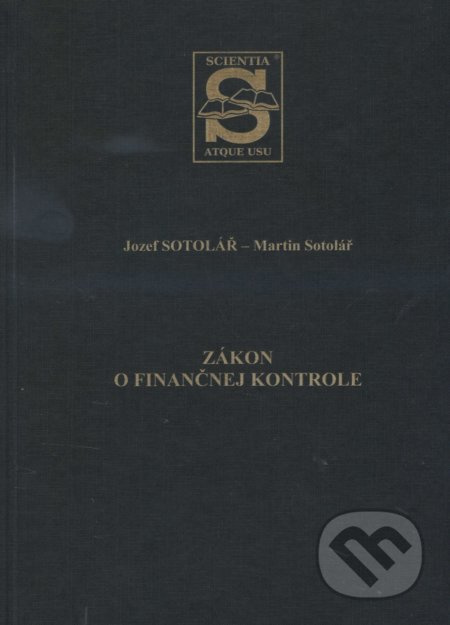 Zákon o finančnej kontrole - Josef Sotolář - kniha z kategorie Finanční právo