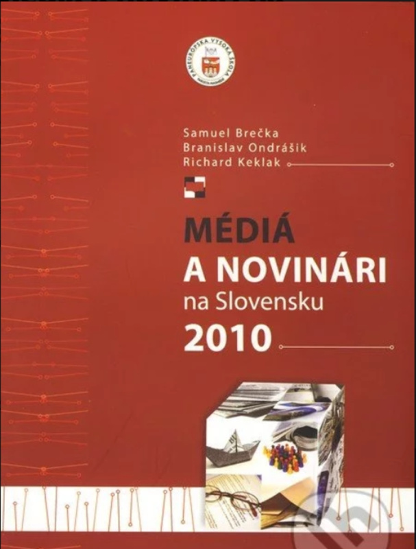 Médiá a novinári na Slovensku 2010 - Samuel Brečka a kolektív - kniha z kategorie Marketing