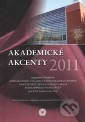Akademické akcenty 2011 - kniha z kategorie Kriminologie a kriminalistika